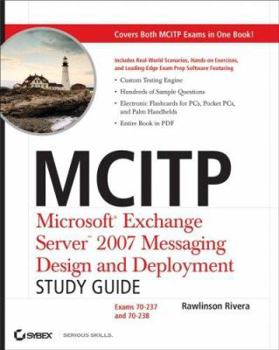 Paperback MCITP: Microsoft Exchange Server 2007 Messaging Design and Deployment: Exams 70-237 and 70-238 Book