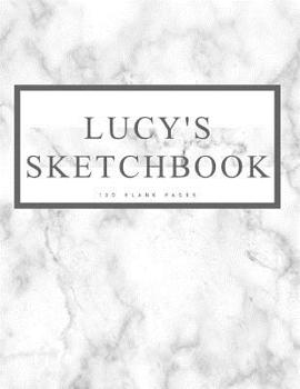 Paperback Lucy's Sketchbook: Personalized Marble Sketchbook with Name: 120 Pages Book