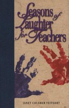 Hardcover Seasons of Laughter for Teachers Book