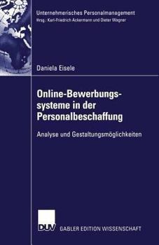 Paperback Online-Bewerbungssysteme in Der Personalbeschaffung: Analyse Und Gestaltungsmöglichkeiten [German] Book