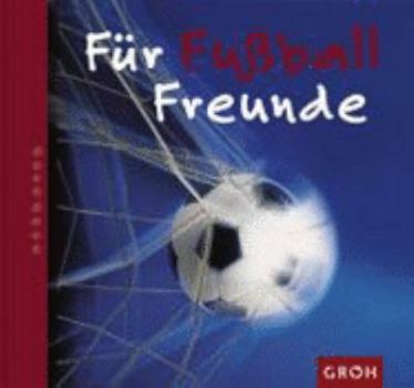 Hardcover Für Fußballfreunde [German] Book