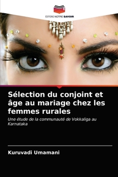Paperback Sélection du conjoint et âge au mariage chez les femmes rurales [French] Book