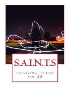 Paperback S.A.I.N.T.S: surviving to live Book