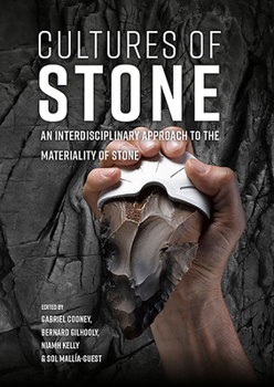 Paperback Cultures of Stone: An Interdisciplinary Approach to the Materiality of Stone Book