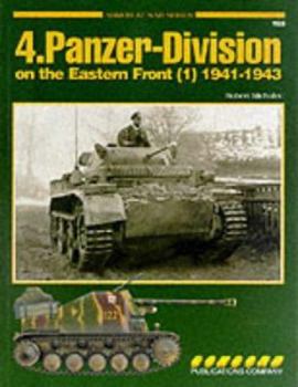 4th Panzer Division on the Eastern Front (Armor at War 7025) - Book #7025 of the Armor At War