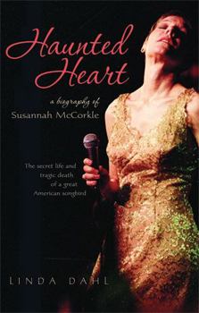 Paperback Haunted Heart: A Biography of Susannah McCorkle Book