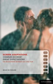 Paperback Screen Adaptations: Great Expectations: A Close Study of the Relationship Between Text and Film Book