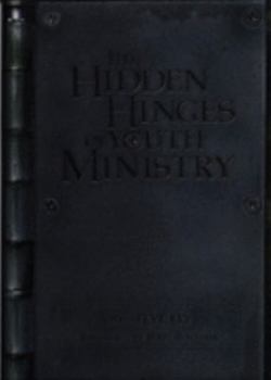 Paperback Hidden Hinges for Youth Ministry Book