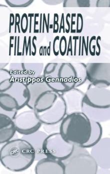 Hardcover Protein-Based Films and Coatings Book