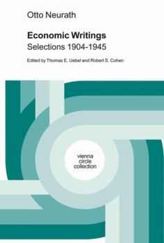 Economic Writings: Selections 1904-1945 - Book  of the Vienna Circle Collection