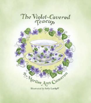 Hardcover The Violet-Covered Teacup Book