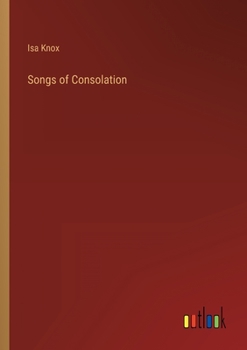 Paperback Songs of Consolation Book