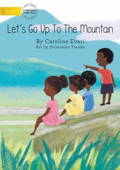 Paperback Let's Go Up The Mountain Book