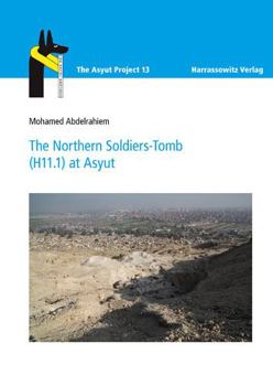 Paperback The Northern Soldiers-Tomb (H11.1) at Asyut Book