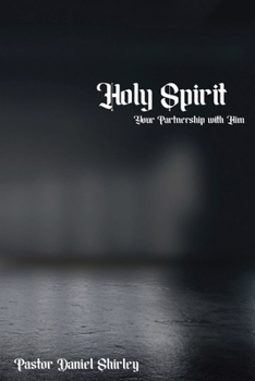 Paperback Holy Spirit: Your Partnership with Him Book