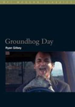 Groundhog Day - Book  of the BFI Film Classics