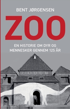 Paperback Zoo. En historie om dyr og mennesker gennem 125 år [Danish] Book