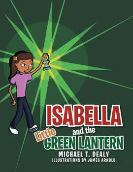 Paperback Isabella and the Little Green Lantern Book