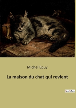 Paperback La maison du chat qui revient [French] Book