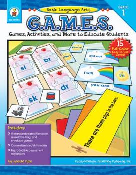 Paperback Basic Language Arts G.A.M.E.S., Grade 1: Games, Activities, and More to Educate Students Book