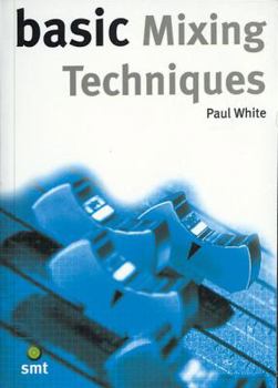 Paperback Basic Mixing Techniques Book