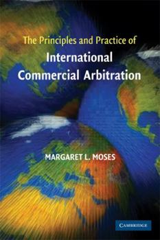 Paperback The Principles and Practice of International Commercial Arbitration Book