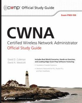 Paperback CWNA: Certified Wireless Network Administrator Official Study Guide: Exam PW0-104 [With CDROM] Book