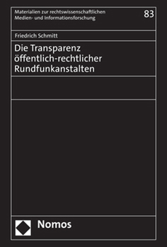 Hardcover Die Transparenz Offentlich-Rechtlicher Rundfunkanstalten [German] Book