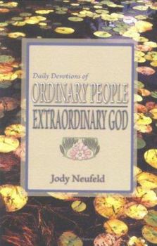 Paperback Daily Devotions of Ordinary People - Extraordinary God Book