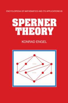 Sperner Theory - Book #65 of the Encyclopedia of Mathematics and its Applications