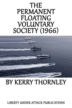 Paperback The Permanent Floating Voluntary Society (1966) Book