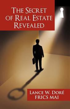 Paperback The Secret of Real Estate Revealed Book