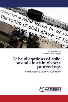 Paperback False allegations of child sexual abuse in divorce proceedings Book