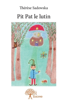 Paperback Pit Pat le lutin [French] Book