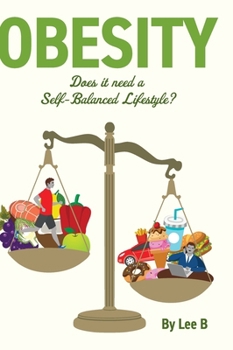 Hardcover Obesity: Does it Need a Self-Balanced Lifestyle? Book