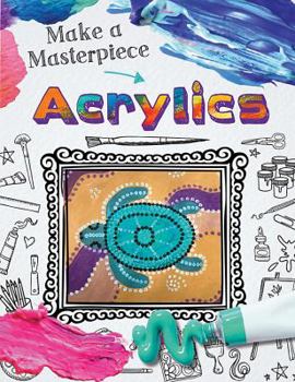 Acrylics - Book  of the Make a Masterpiece