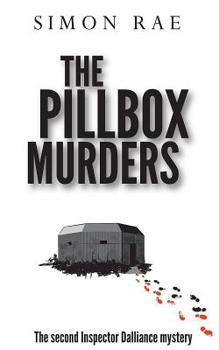 Paperback The Pillbox Murders: The Second Inspector Dalliance Mystery Book