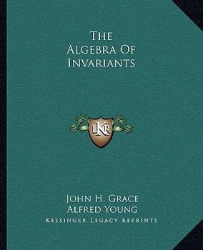 Paperback The Algebra Of Invariants Book
