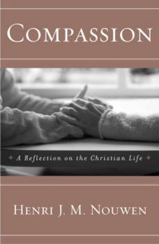 Paperback Compassion: A Reflection on the Christian Life Book
