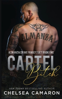Paperback Cartel B!tch: Almanza Crime Family Book