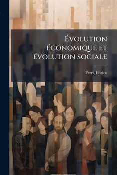 Paperback Évolution économique et évolution sociale [French] Book