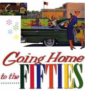 Paperback Going Home to the Fifties Book