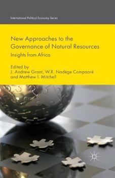 Paperback New Approaches to the Governance of Natural Resources: Insights from Africa Book