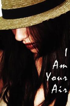 Paperback I Am Your Air Book