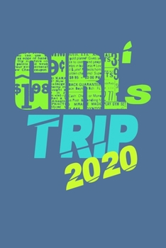 Paperback Girls Trip 2020 Notebook Book