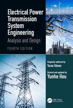 Paperback Electrical Power Transmission System Engineering: Analysis and Design Book