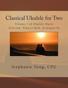 Paperback Classical Ukulele for Two: Volume 1 of Ukulele Duets Book