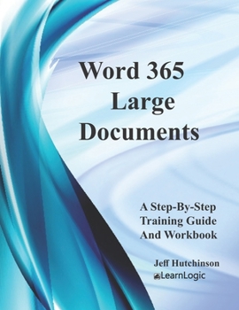 Paperback Word 365 - Large Documents: Supports Word 2016 and 2019 Book