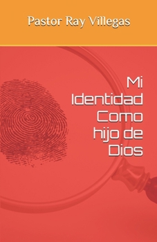 Paperback Mi Identidad Como Hijo de Dios [Spanish] Book