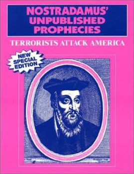 Paperback Nostradamus' Unpublished Prophecies: Including Persian Gulf Update Book